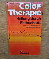 Color-Therapie* Heilung durch