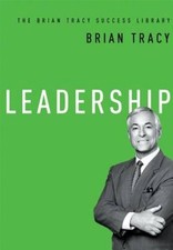 Leadership (The Brian Tracy