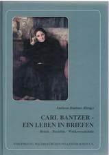 Carl Bantzer - Ein Leben in