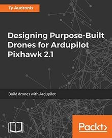 Designing purpose built drones - designing,