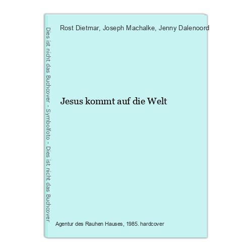 Jesus kommt auf - welt, rost