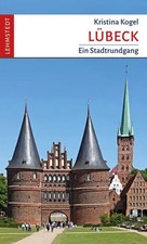 Lübeck | Ein Stadtrundgang |