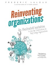 Frederic Laloux Reinventing Organizations