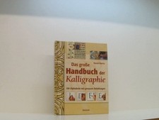 Das große Handbuch der Kalligraphie 100 Alphabete mit genauen Anleitungen David 