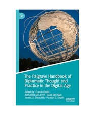 The Palgrave Handbook of Diplomatic Thought and Practice in the Digital Age