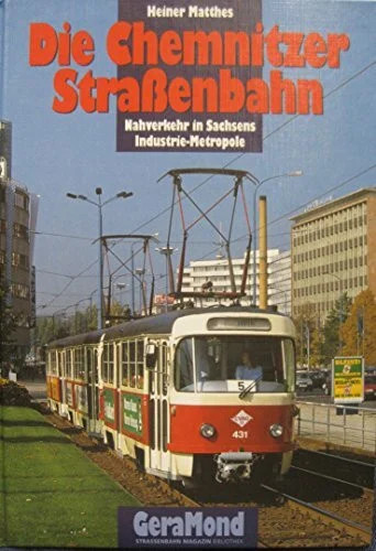 Die chemnitzer straßenbahn - chemnitzer,