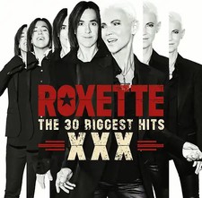 Roxette the biggest - -,