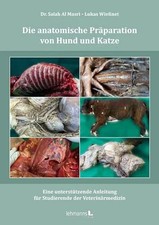 Die anatomische präparation - anatomische,