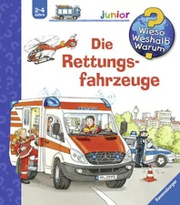 Wieso? Weshalb? Warum? junior, Band 23 - Die Rettungsfahrzeuge