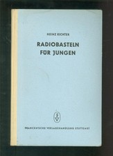 H. Richter, Radiobasteln für