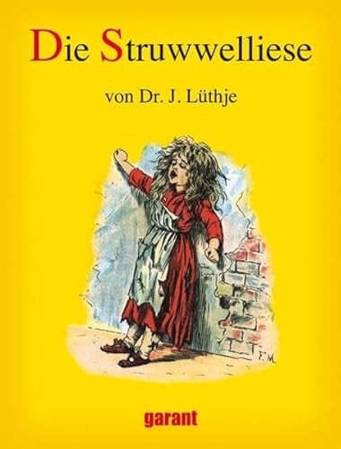Die struwwelliese kinderbuch - struwwelliese,