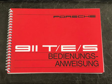 Porsche 911 T/ E / S / RS Betriebsanleitung Original 1973 NEU, von 2013