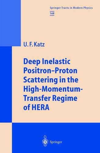 Deep inelastic positron proton - deep,