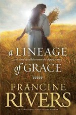 Lineage of Grace by Francine