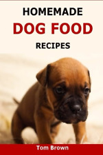 Homemade Dog Food Recipes