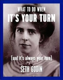 What when its your turn - what,