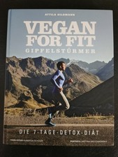 Vegan for Fit - Gipfelstürmer / Attila Hildmann / 9783954531318 / Sehr gut