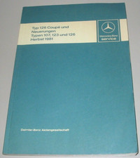 Werkstatthandbuch Mercedes W 126 Coupe SL R 107 W 123 S-Klasse Buch 09/1981!