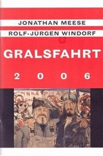 Gralsfahrt 2006 Buch