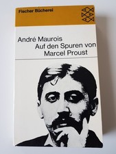 Auf den Spuren von Marcel Proust von André Maurois
