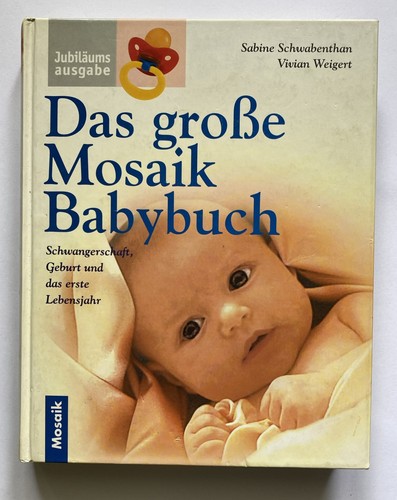 Das große mosaik babybuch - mosaik,