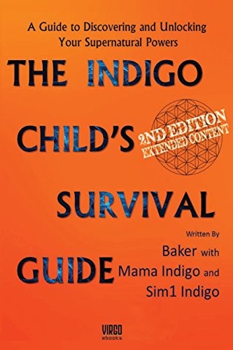 The indigo child survival - indigo,