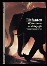 Elefanten : Götterboten und