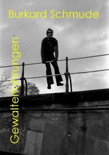 B. Schmude: Gewalterfahrungen; 23 Notizen über alltägliche Gewalt.(Gay, Schwul) 