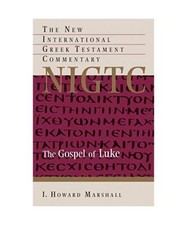 The Gospel of Luke, I. Howard