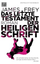 Das letzte Testament der Heiligen Schrift Frey, James und Harry Rowohlt: