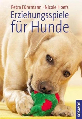 Erziehungsspiele für hunde - für,