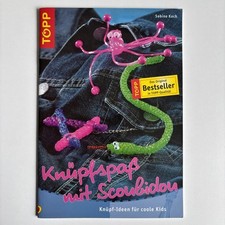Knüpfspaß mit Scoubidou von Sabine Koch Knüpf Ideen für coole Kids