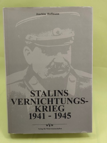 Stalins vernichtungskrieg 1941 - stalins,