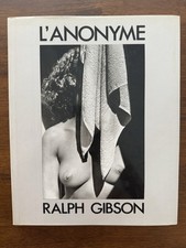 Ralph Gibson - L’Anonyme