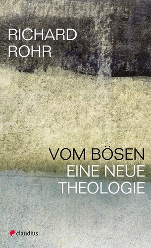 Vom bösen richard rohr - richard,
