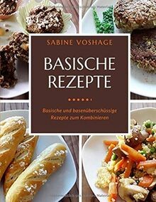 Basische rezepte und - basische, rezepte: