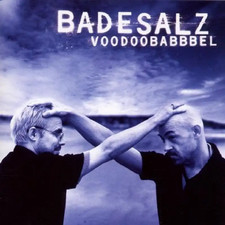 Badesalz - Voodoobabbbel / CD - (1999) - H. Nachtsheim - G. Knebel - Preivorsch.