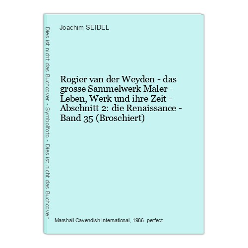 Rogier van der - , das