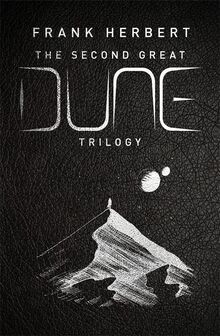 The second great dune trilogy - the,