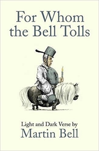 For whom the bell - for, tolls: