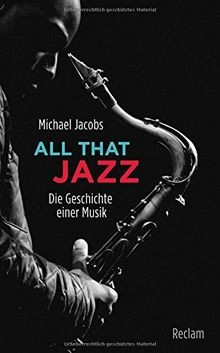 All that jazz die geschichte - jazz:,