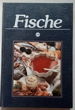 Fische / Mit 75 pikanten Rezepten aus aller Welt / Sigloch Edition