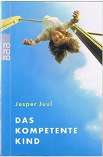 Das kompetente Kind: Auf dem