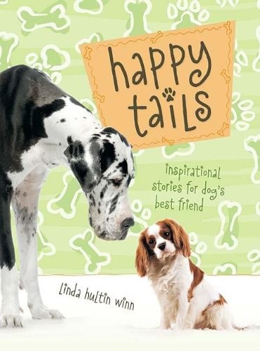 Happy tails inspirational - happy, tails: