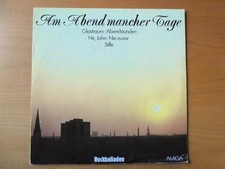 ?  Am Abend mancher Tage - AMIGA DDR - Rockbaladen-  City, Karat, Silly uvm. ?