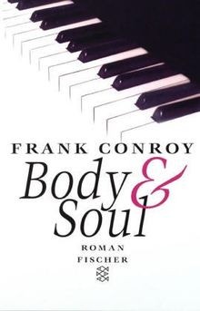 Body and soul - frank, conroy