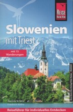 Slowenien & Triest Reiseführer Reise Know How Triglav Julische Alpen Ljubljana