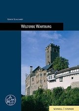 Welterbe Wartburg (Burgen, Schlösser und Wehrbauten... | Buch | Zustand sehr gut