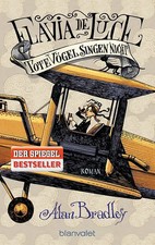 Flavia de Luce 6 - Tote Vögel