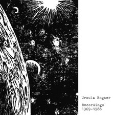 Bogner,Ursula / Recordings 1969-1988